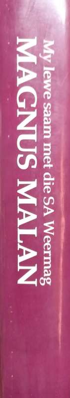 My Lewe Saam Met Die SA Weermag - Magnus Malan - Hardcover - 518 pages