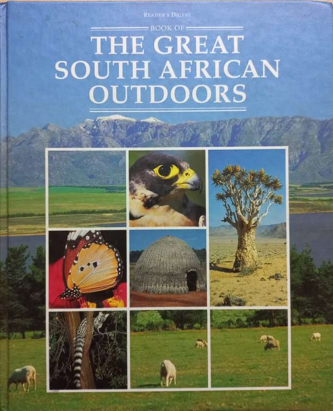 The Great South African Outdoors - Reader`s Digest - Hardcover - 368 pages
