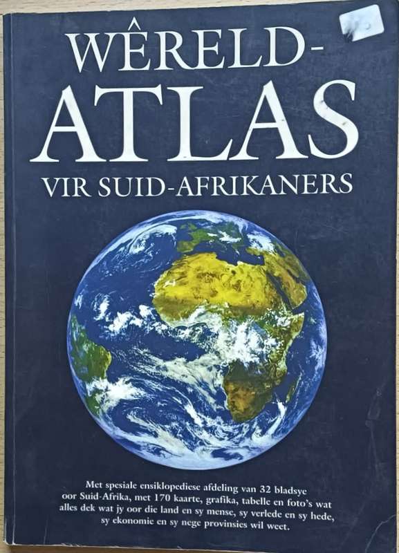 Wereld Atlas Vir Suid-Afrikaners - Jonathan Ball Uitgewers - Softcover - 160 pages