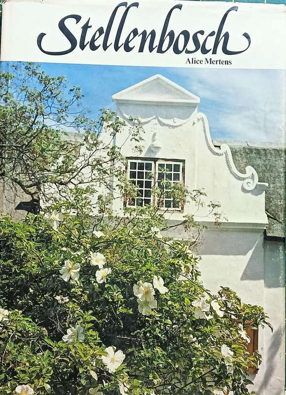 Stellenbosch - Alice Mertens - Hardcover