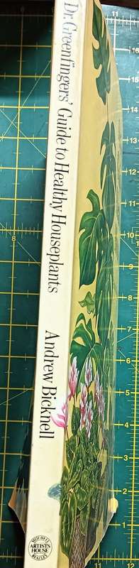 Dr. Greenfingers' Guide to Healthy Houseplants - Andrew Bichnell - Softcover - 160 Pages