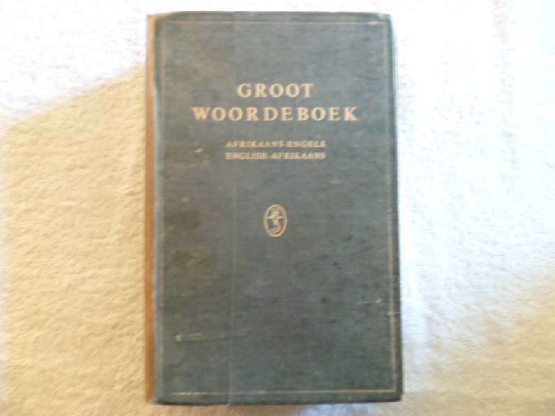 Groot Woordeboek - Afrikaans - Engels