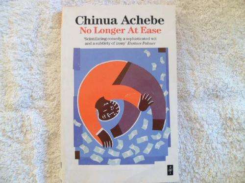 No Longer at Ease - Chinua Achebe