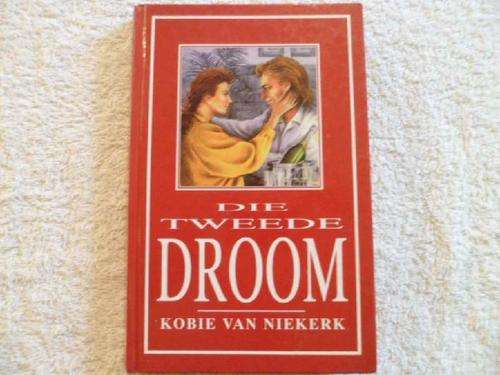 Die Tweede Droom - Kobie van Niekerk