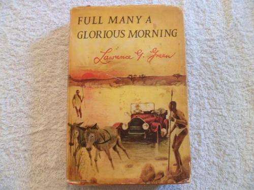 Full Many a Glorious Morning - Lawrence G. Green