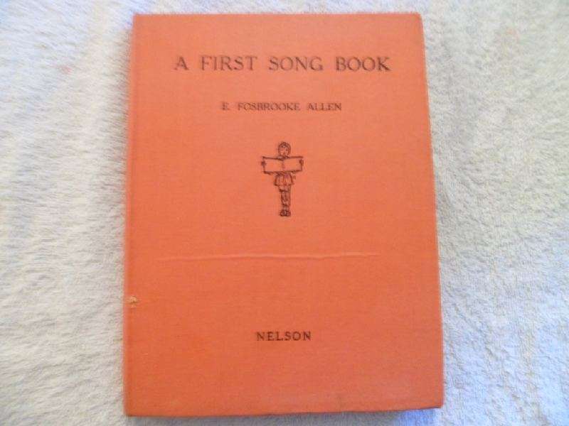 A First Song Book - E. Fosbrooke Allen