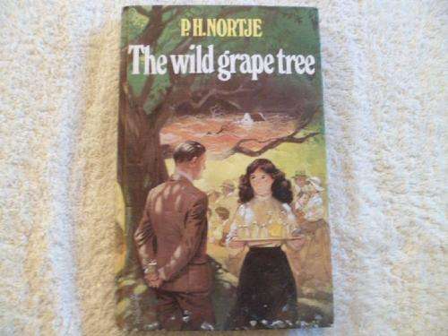 The Wild Grape Tree - P. H. Nortje