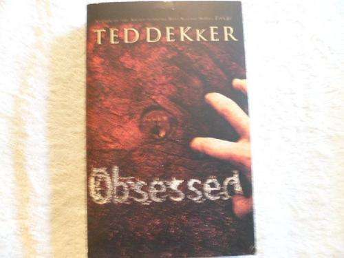 Obsessed - Ted Dekker