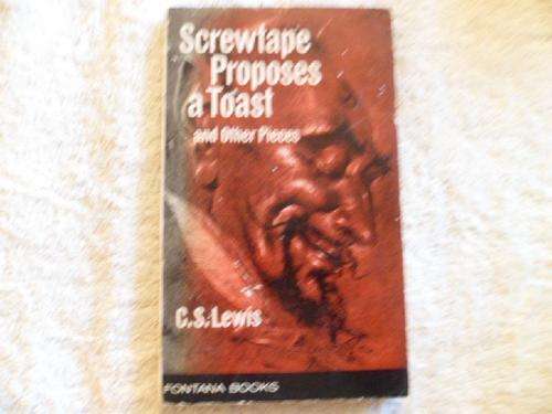 Screwtape Proposes a Toast and Other Stories - C. S. Lewis