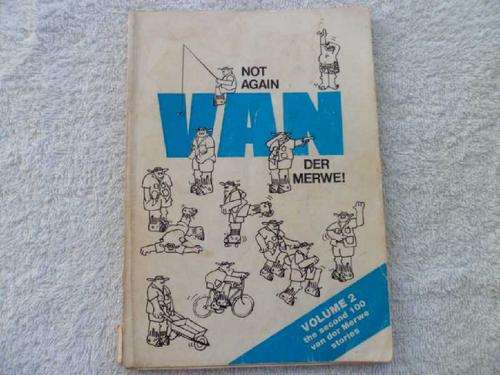 Not Again van der Merwe Volume 2