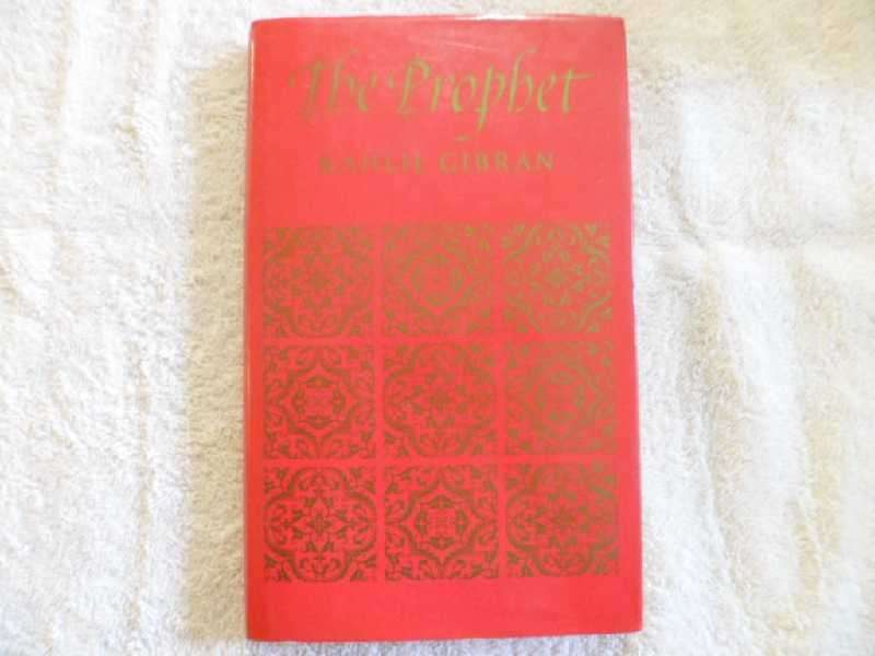 The Prophet - Kahlil Gibran
