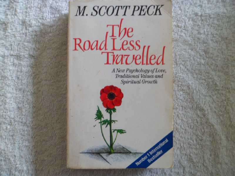 The Road Less Travelled - M. Scott Peck
