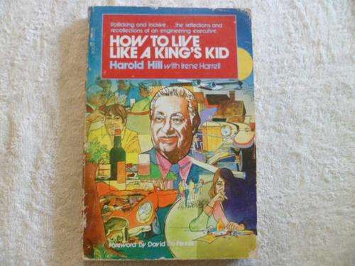 How to Live Like a King's Kid - Harold Hill with Irene Harrell