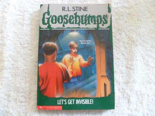Goosebumps - Let's Get Invisible! - R. L. Stine