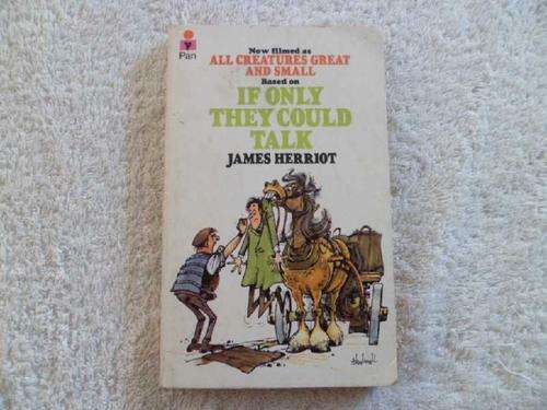 If Only They Could Talk - James Herriot