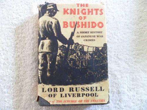 The Knights of Bushido - Lord Russel of Liverpool