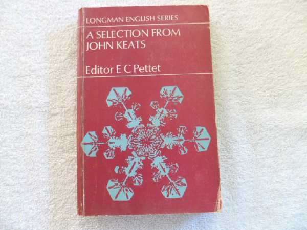 A Selection from John Keats - Edited by E.C. Pettet