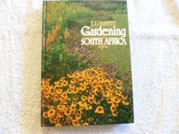 Gardening in South Africa - Zoe Gilbert