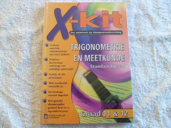 X-Kit Trigonometrie en Meetkunde Standaardgraad Graad 11 en 12