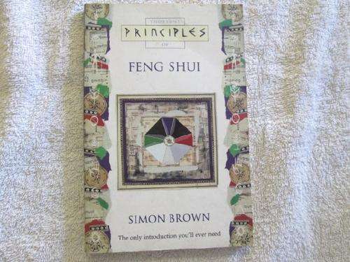 Principles of Feng Shui - Simon Brown