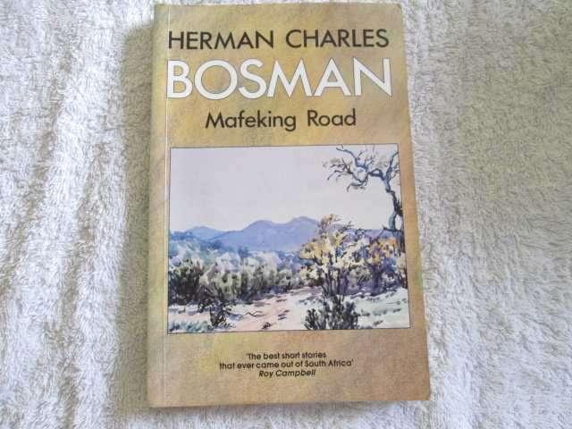Mafeking Road - Herman Charles Bosman