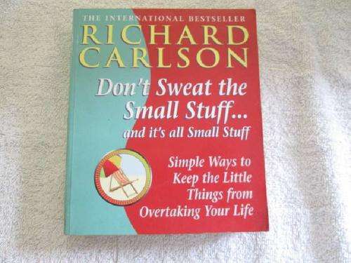 Don't Sweat the Small Stuff - Richard Carlson