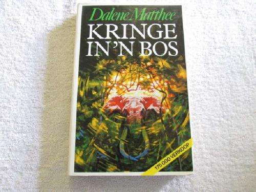 Kringe in n Bos - Dalene Matthee