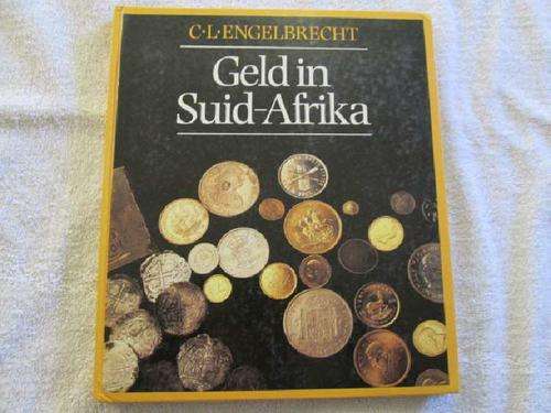 Geld in Suid-Afrika - C.L. Engelbrecht