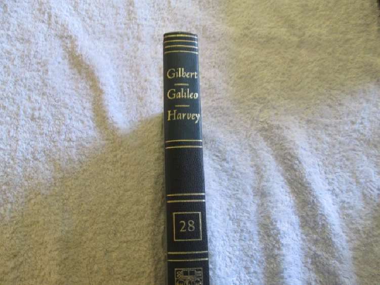 Gilbert, Galileo, Harvey - Great Books of the Western World