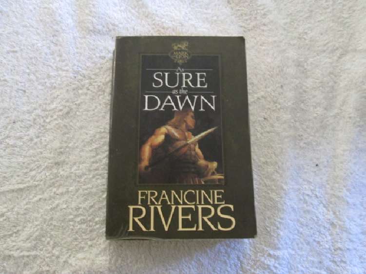 As Sure as the Dawn - Francine Rivers