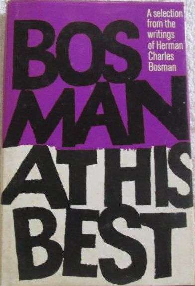 Bosman at His Best - Herman Charles Bosman