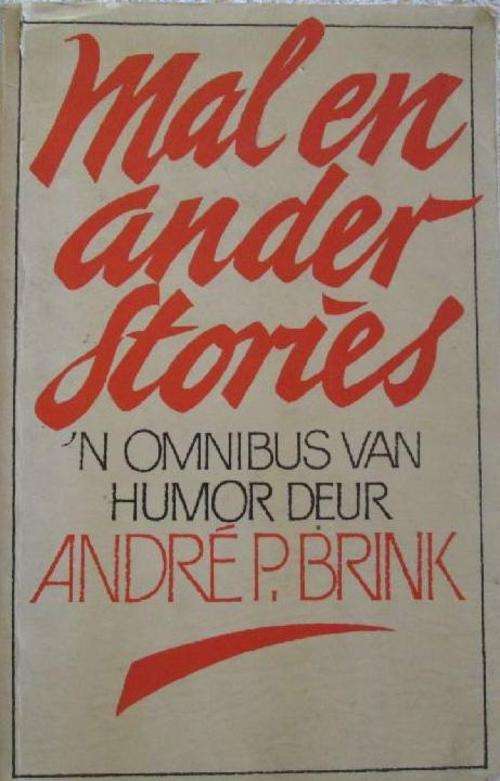 Mal en Ander Stories - Andre P. Brink