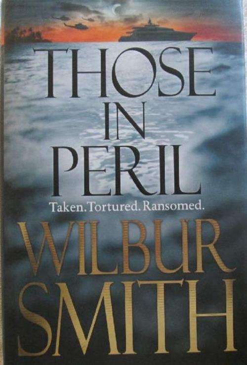 Those in Peril - Wilbur Smith