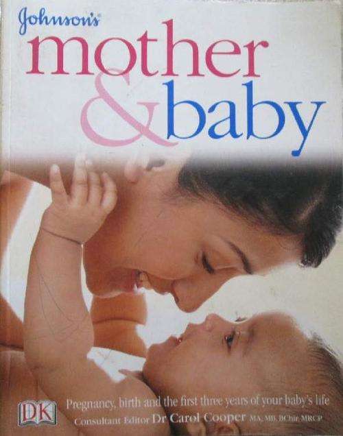 Johnson's Mother & Baby - 268 pages - Glossy colour pictures