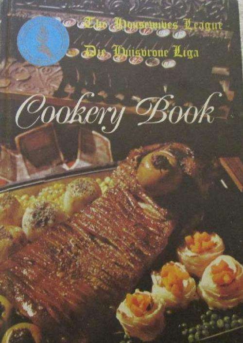 The Housewives League - Die Huisvrou Liga - Cookery Book 1975/76