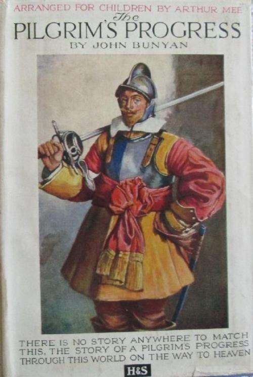 The Pilgrim's Progress - John Bunyan - Arranged for Children by Arthur Mee