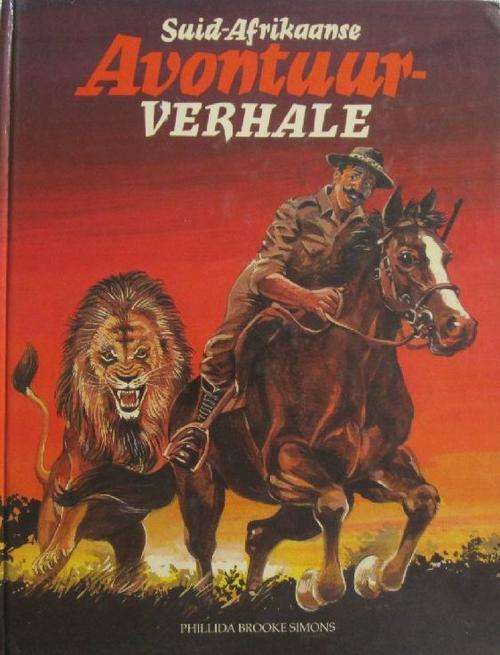Suid-Afrikaanse Avontuurverhale - Phillida Brooke Simons