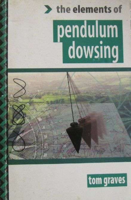 Pendulum Dowsing - Tom Graves