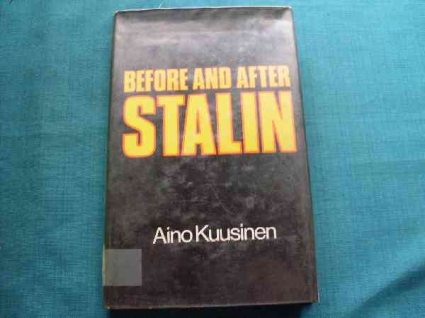 Before and After Stalin - Aino Kuusinen