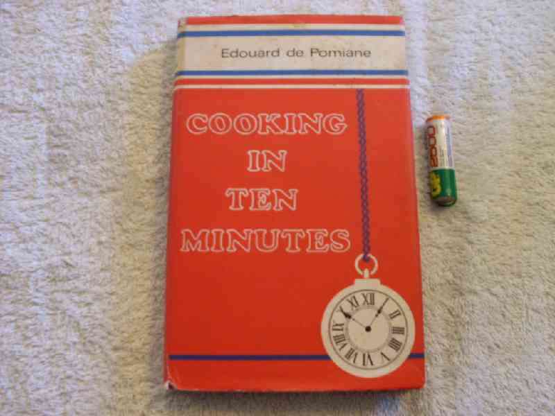 Cooking in ten minutes - Edouard de Pomiane