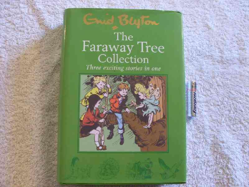 The faraway tree collection, three exciting stories in one - Enid Blyton