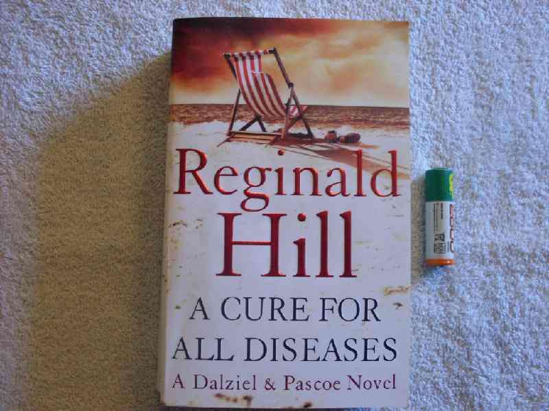 A cure for all diseases - Reginald Hill