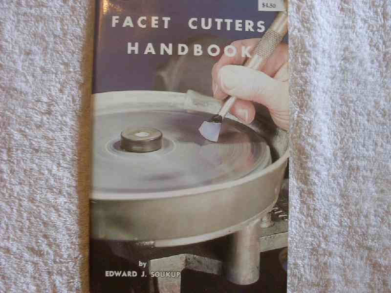 Facet cutters handbook by Edward Soukup