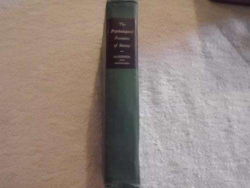The Psychological Frontiers of Society - Kardiner and Associates