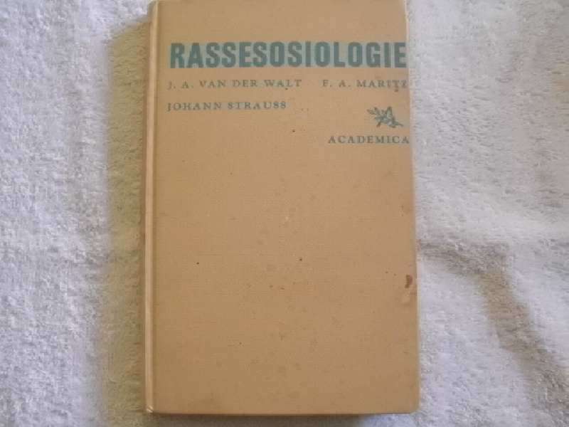 Rassesosiologie - J. A. van der Walt - F. A. Maritz - Johann Strauss