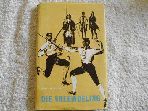 Die Vreemdeling - Karl Kielblock