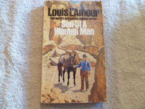 Son of a wanted man - Louis L'amour