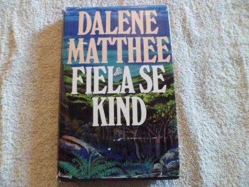 Fiela se Kind - Dalene Matthee