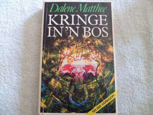 Kringe in n Bos - Dalene Matthee