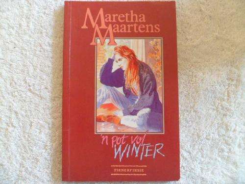 n Pot vol Winter - Maretha Maartens